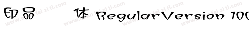 印品囧囧体 RegularVersion 100字体转换